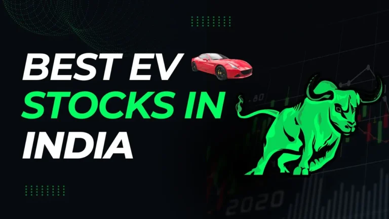 Best EV Stocks in India