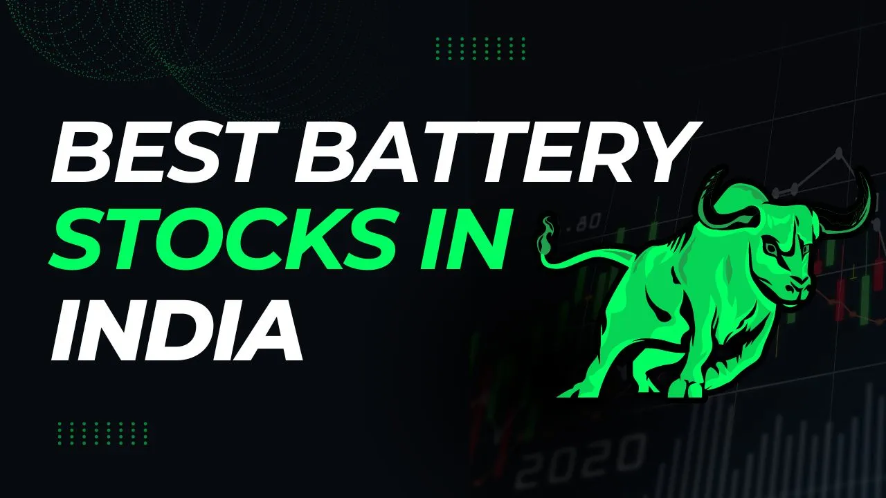 7 Best Battery Stock to Invest in 2024 in India Share Market Genius